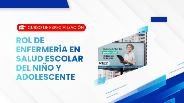 Rol de Enfermería en Salud Escolar del Niño y Adolescente